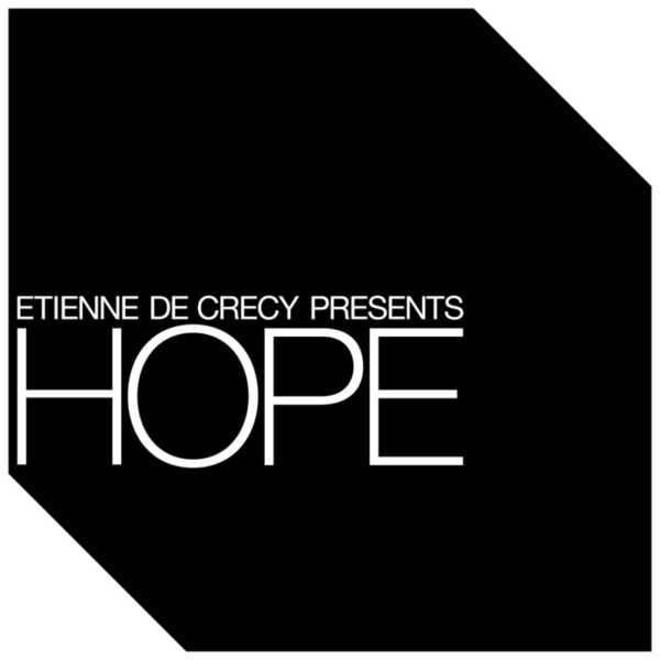 Etienne de Crecy - Hope EP